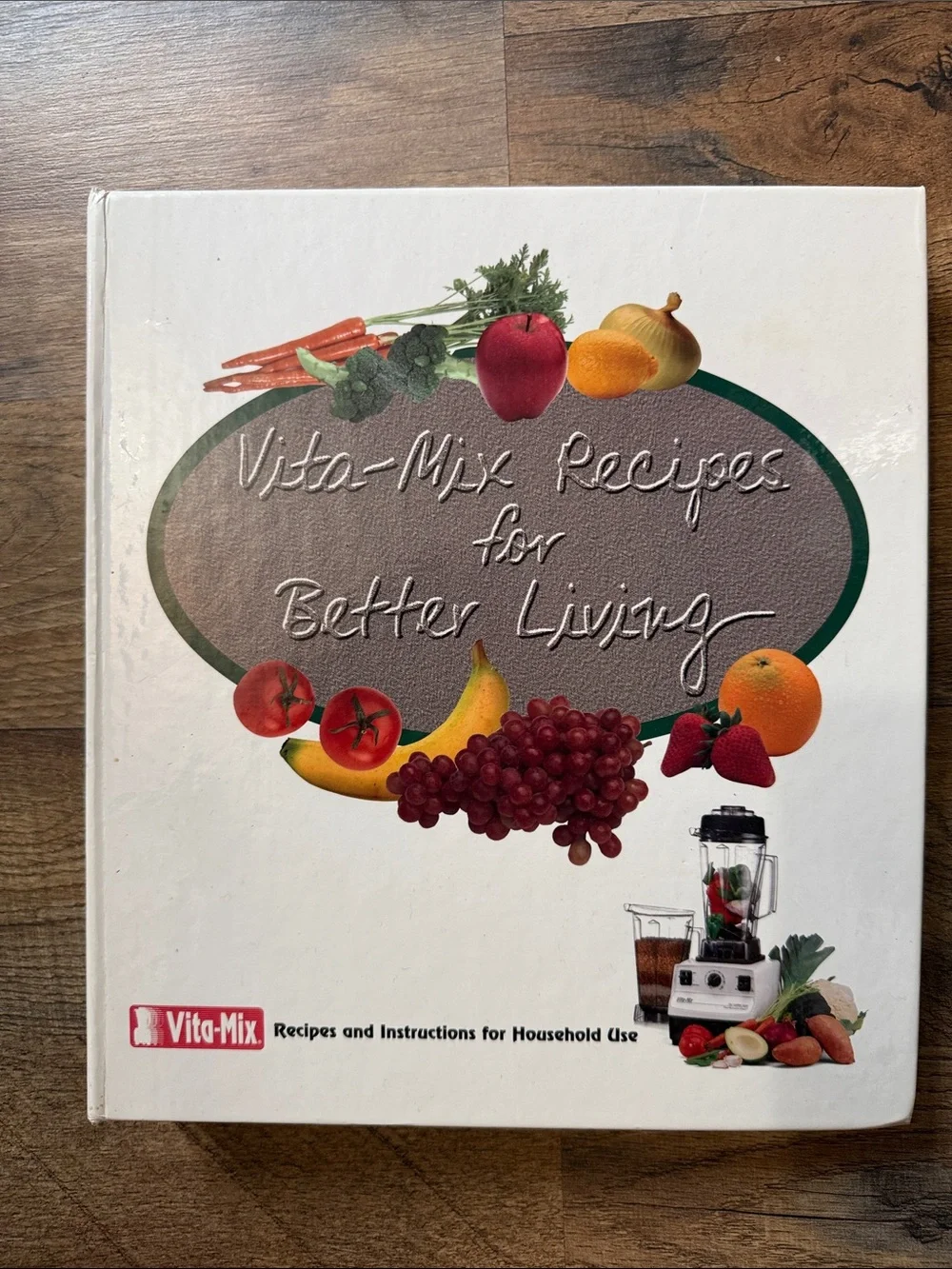 White Blender Recipe Book – Recipes for Better Living vita mix